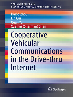 cover image of Cooperative Vehicular Communications in the Drive-thru Internet